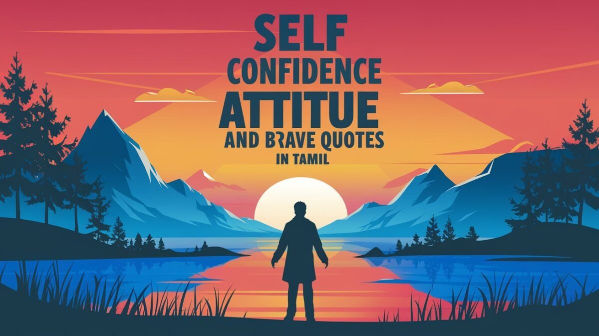 Self Confidence and Brave Attitude Quotes in Tamil